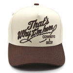 "That's Why I'm Here" Hat - The Nines