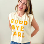 "Good Bye Earl" Tank Top - The Nines