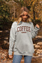 Coffee Weather Sweatshirt - 2 Colors!