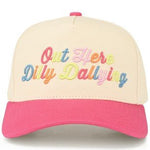 "Out Here Dilly Dallying" Pink Hat - The Nines