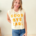 "Good Bye Earl" Tank Top - The Nines