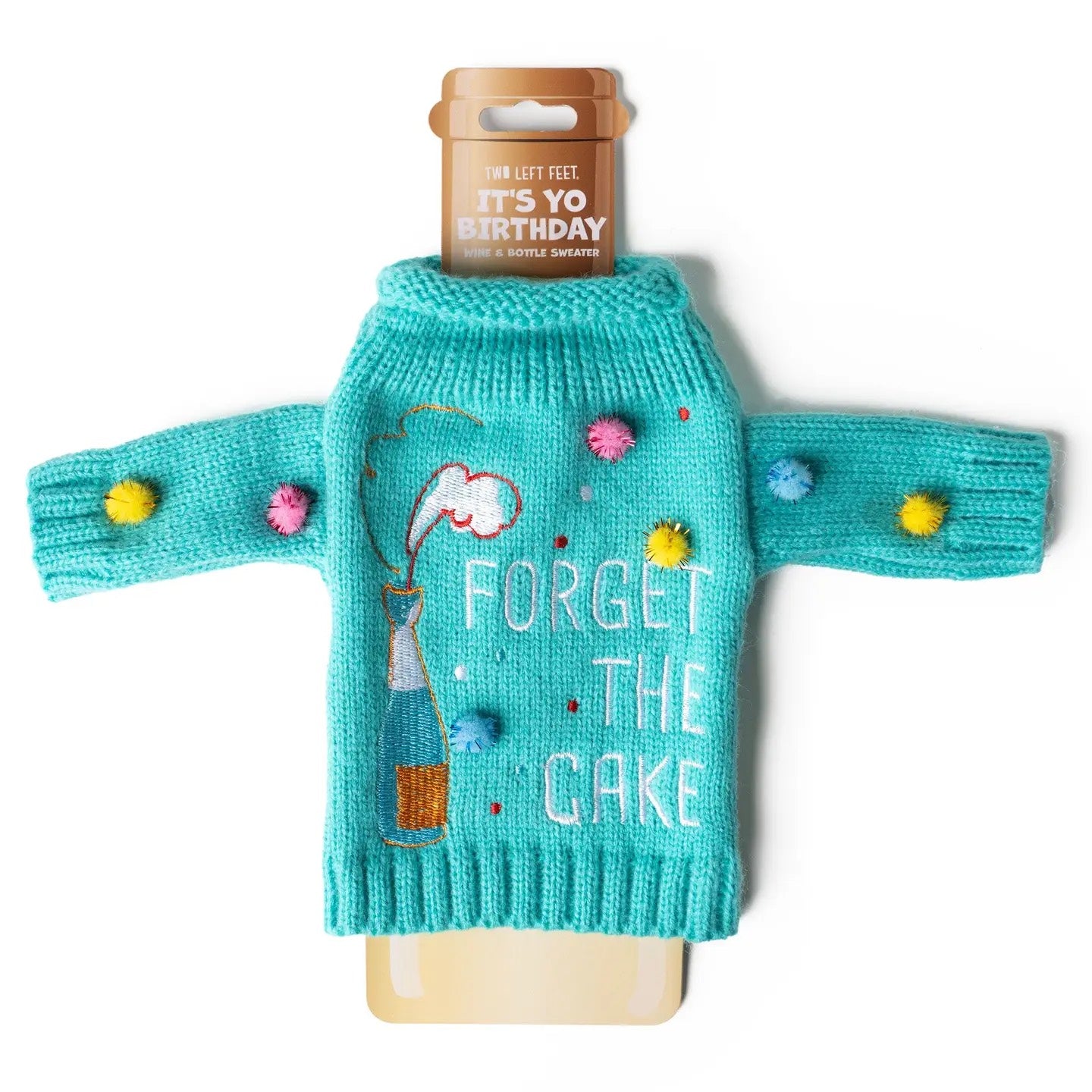 It's Your Birthday Wine Bottle Sweater - Forget the Cake - The Nines