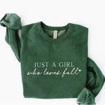 Just A Girl Who Loves Fall Sweatshirt - 2 Colors! - The Nines
