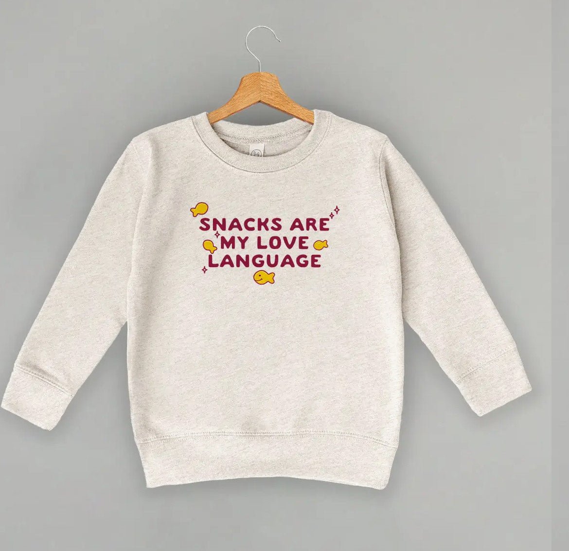Toddler Snacks Are My Love Language Crewneck Sweatshirt - The Nines