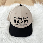 Just Happy To Be Here Hats - 4 Colors! - The Nines