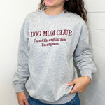 Dog Mom Embroidered Sweatshirt - The Nines