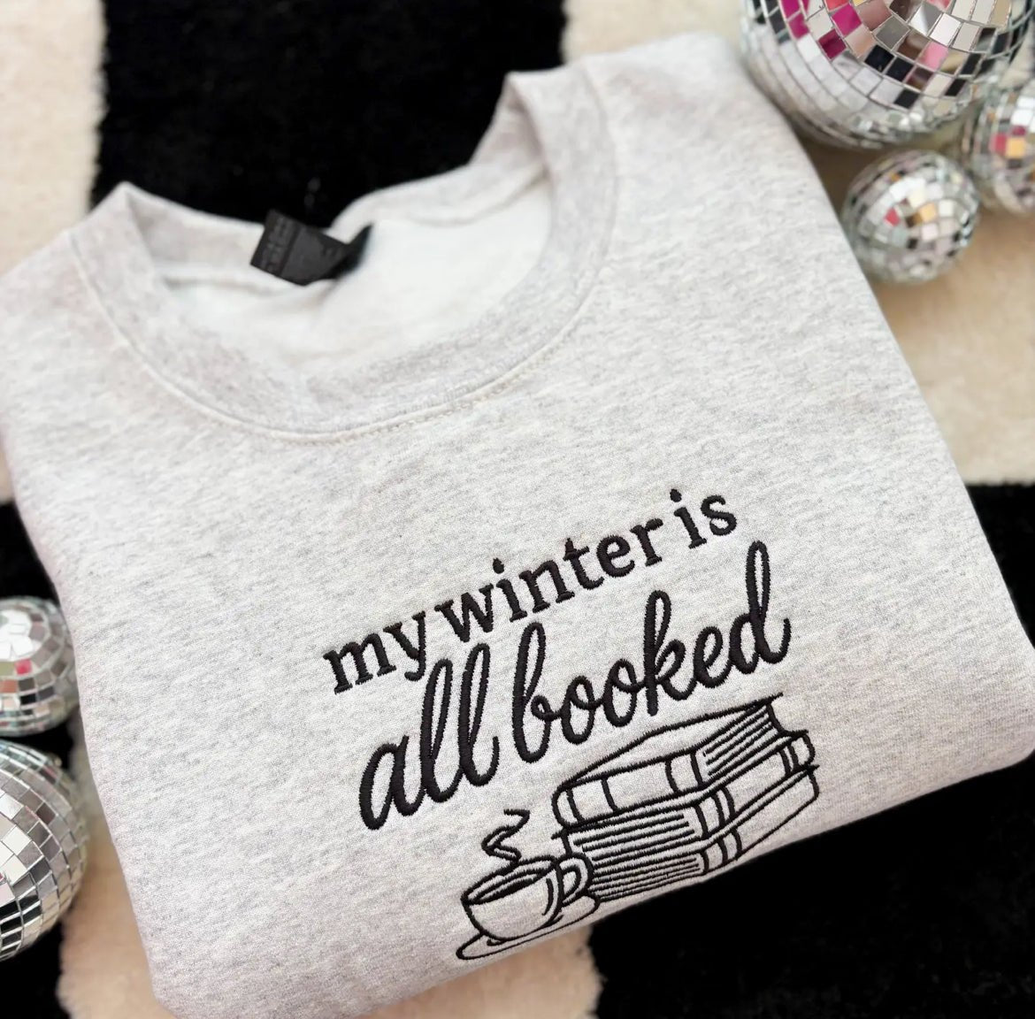 My Winter is All Booked Embroidered Sweatshirt - The Nines
