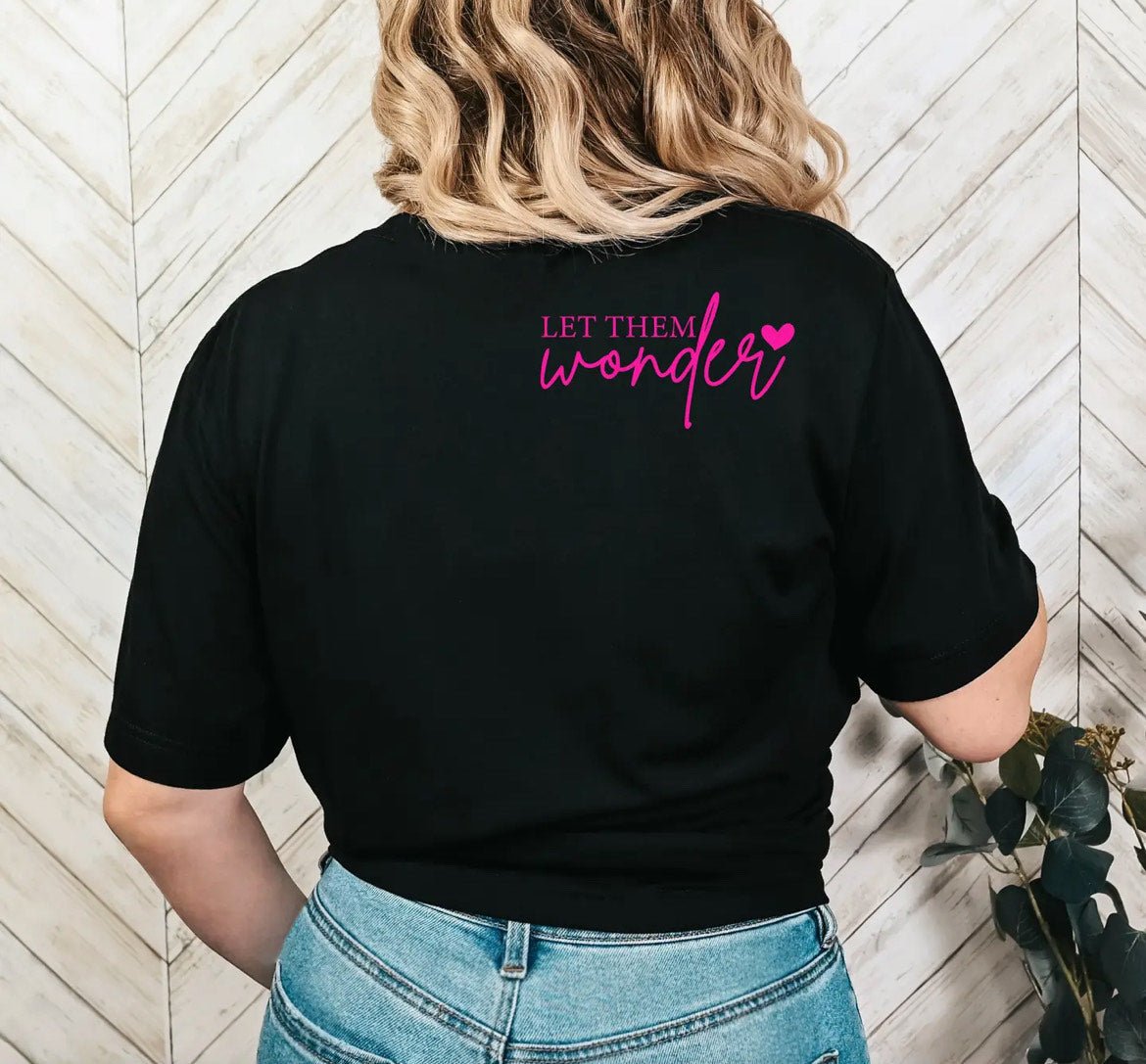 Let Them Wonder Tee - The Nines