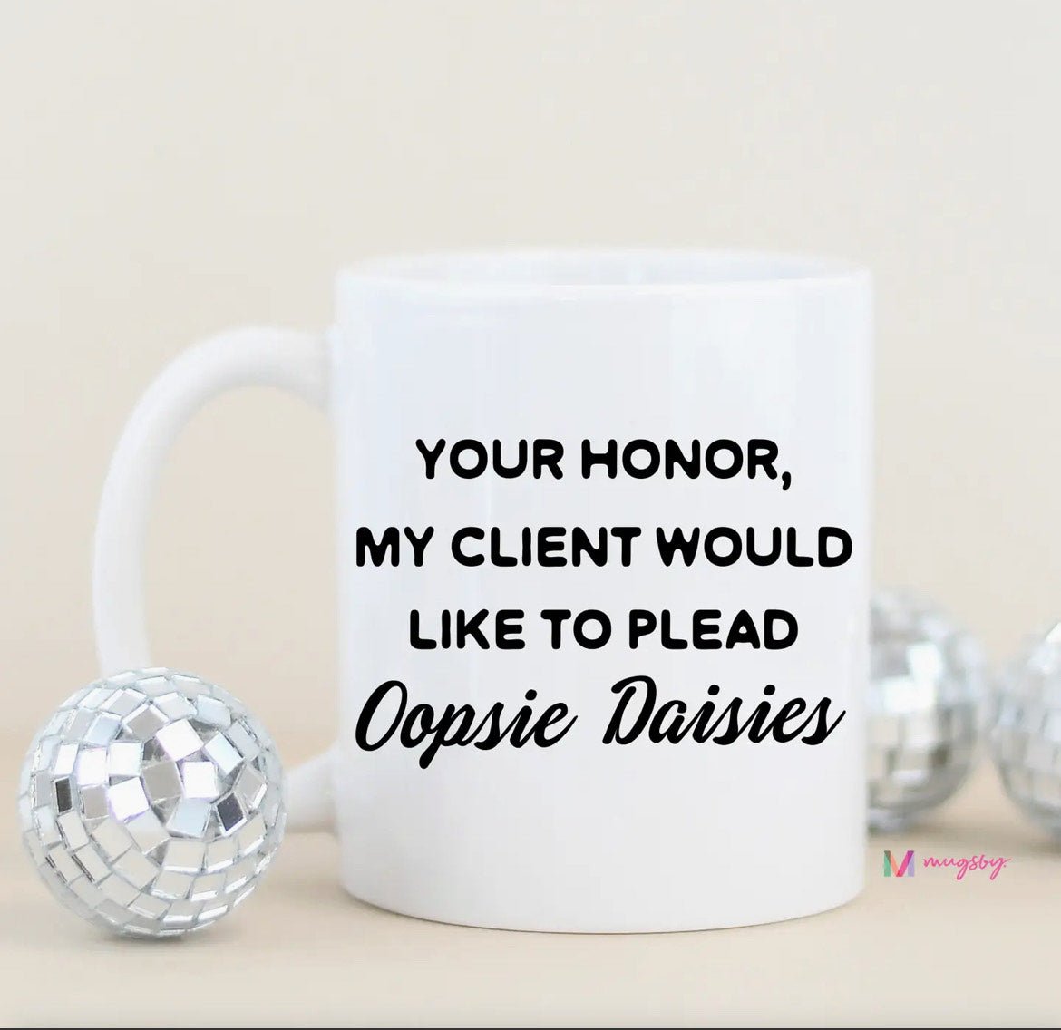 Oopsie Daisies Funny Coffee Mug - The Nines
