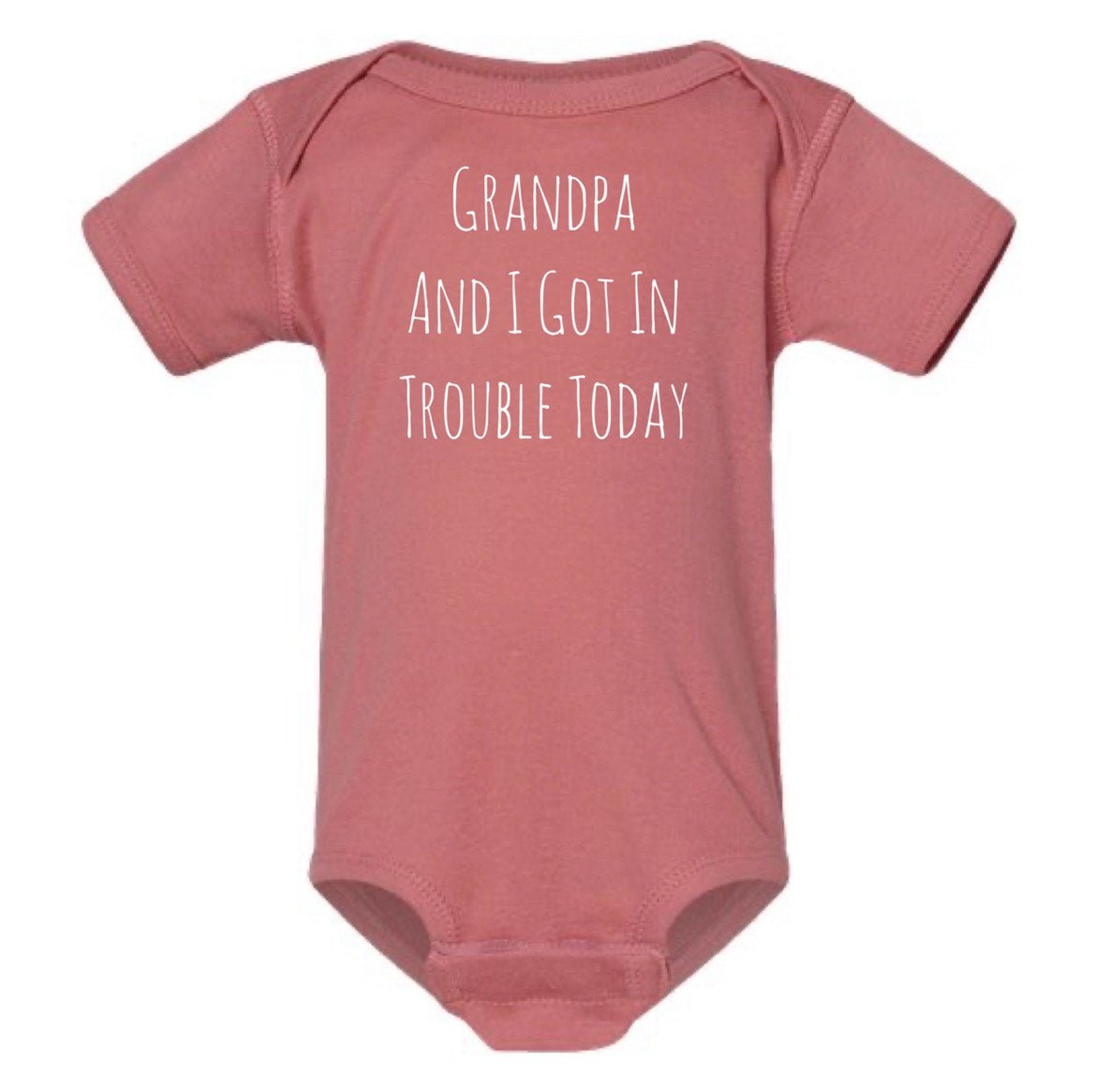 Grandpa and I Got In Trouble Today Onesie - 2 Colors! - The Nines