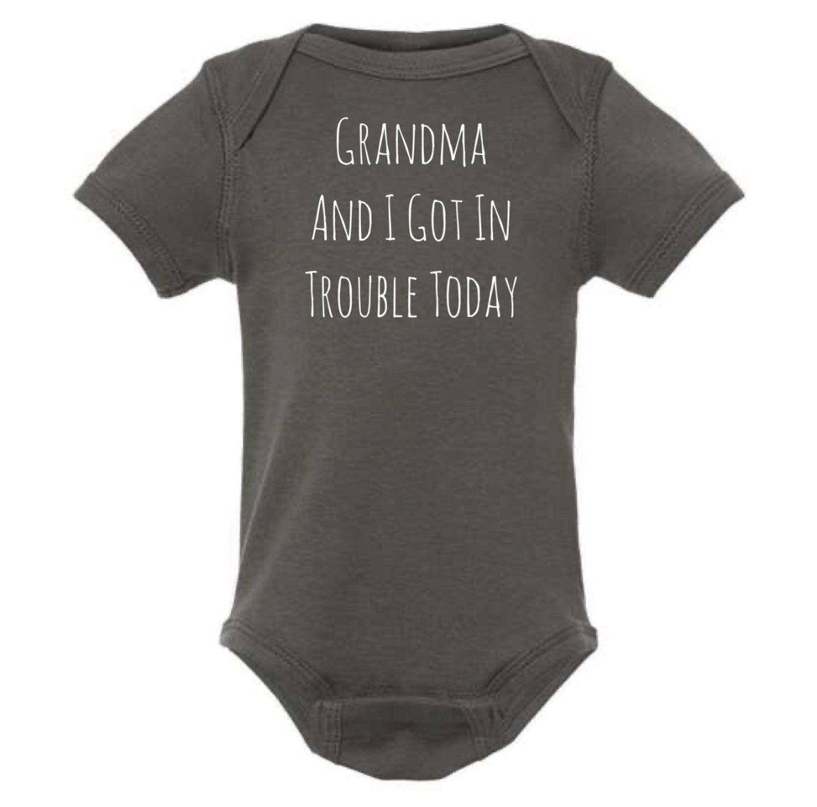 Grandma and I Got In Trouble Today Onesie - 2 colors! - The Nines