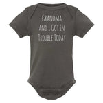 Grandma and I Got In Trouble Today Onesie - 2 colors! - The Nines