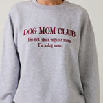 Dog Mom Embroidered Sweatshirt - The Nines