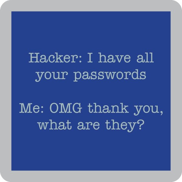 Drinks On Me Coaster - Hacker - The Nines