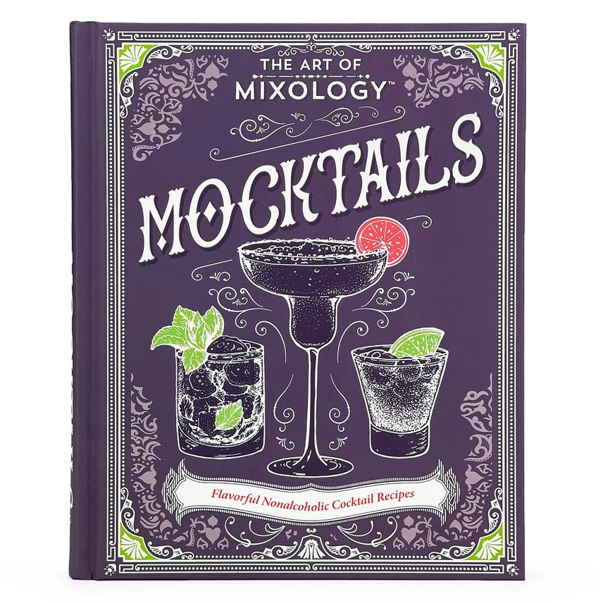 The Art of Mixology: Mocktails Recipe Book - The Nines