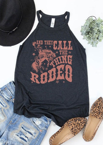 And They Call The Thing A Rodeo Tank